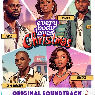  - Everybody Loves Christmas (feat. Waje & Cast of Everybody Loves Jenifa)