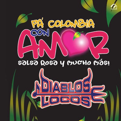  - Pa'Colombia Con Amor