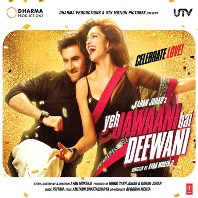 Pritam, Vishal Dadlani, Shalmali Kholgade - Yeh Jawaani Hai Deewani (Original Motion Picture Soundtrack)