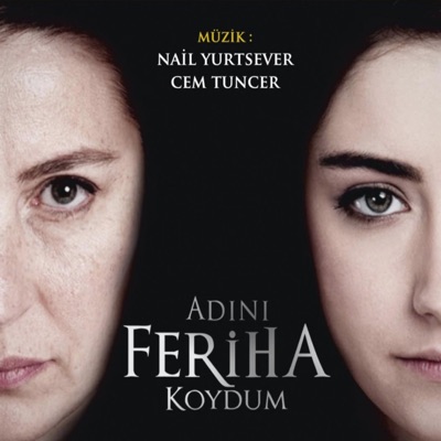  - Adını Feriha Koydum (Orijinal Film Müziği)