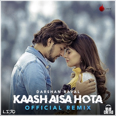 🥇 - Kaash Aisa Hota - Remix