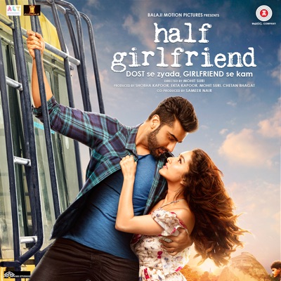  - Half Girlfriend (Original Motion Picture Soundtrack)