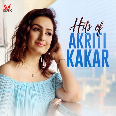  - Hits of Akriti Kakar