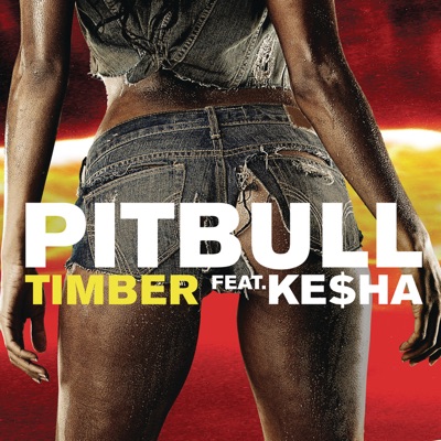  - Timber (feat. Ke$ha)