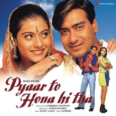 Jatin-Lalit, Abhijeet, Alka Yagnik - Pyaar To Hona Hi Tha (Original Motion Picture Soundtrack)