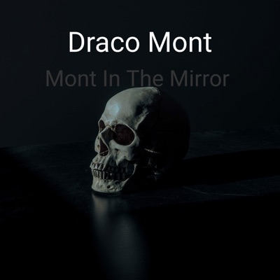  - Mont In the Mirror