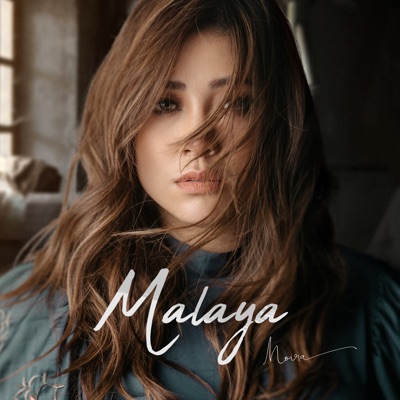 Moira Dela Torre - Malaya