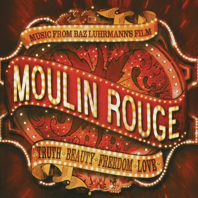  - Moulin Rouge (Soundtrack from the Motion Picture)