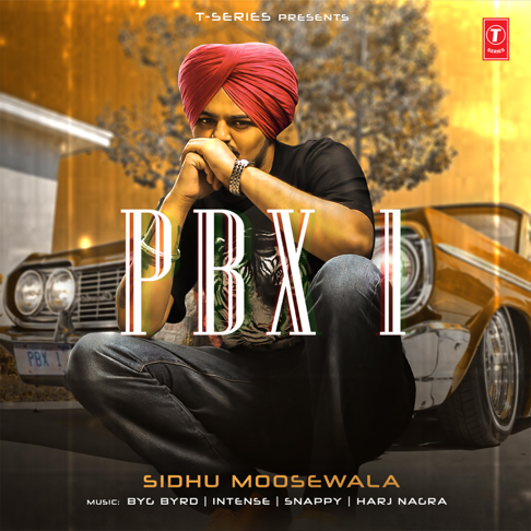 Sidhu Moose Wala - PBX 1