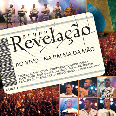 Grupo Revela&#231;&#227;o - Na Palma Da Mão (Ao Vivo)