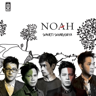 Noah - Seperti Seharusnya