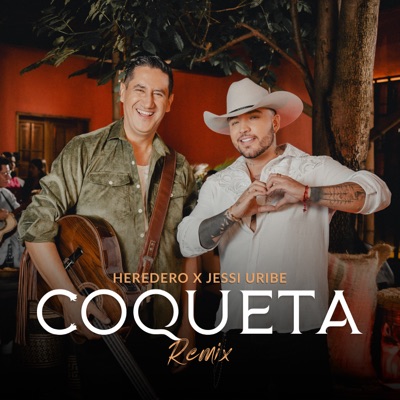  - Coqueta (Remix)