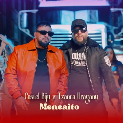  - Meneaito (feat. Costel Biju)