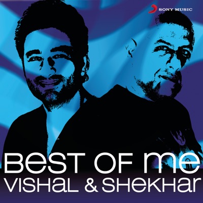 Salim Merchant, Vishal & Shekhar & Rahat Fateh Ali Khan, Neeti Mohan, Shekhar Ravjiani - Best of Me: Vishal & Shekhar