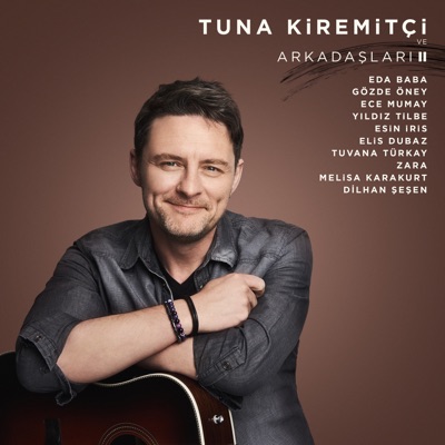 Tuna Kiremit&#231;i - Tuna Kiremitçi ve Arkadaşları, Vol. 2