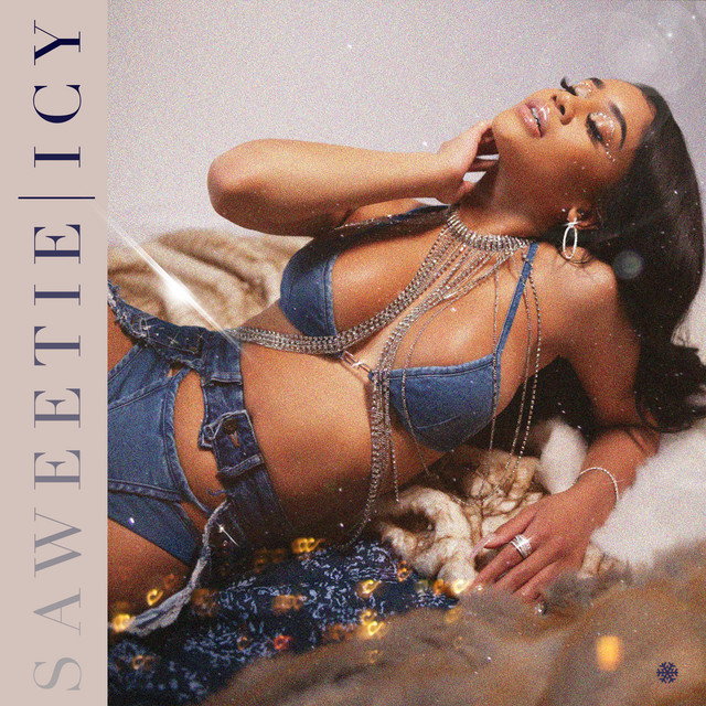 Saweetie - Icy