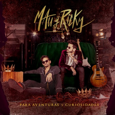 Mau y Ricky, Karol G - Para Aventuras y Curiosidades