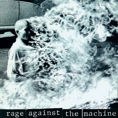  - Rage Against the Machine