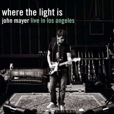 johnmayer - Where the Light Is: John Mayer Live in Los Angeles