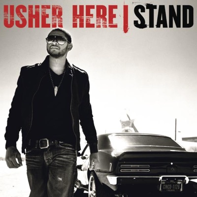 Usher Raymond - Here I Stand