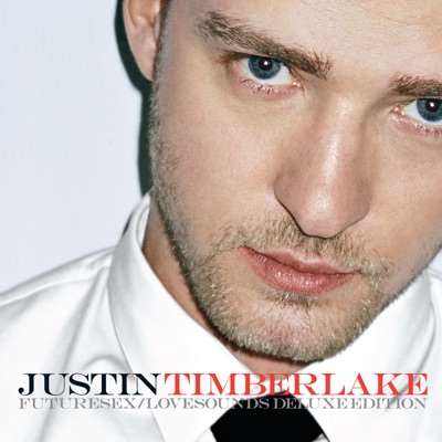 Justin Timberlake, Timbaland - FutureSex/LoveSounds (Deluxe Version)