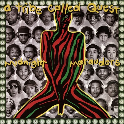 A Tribe Called Quest - Midnight Marauders