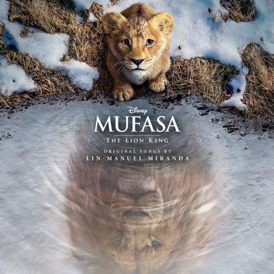  - Mufasa: The Lion King (Original Motion Picture Soundtrack)