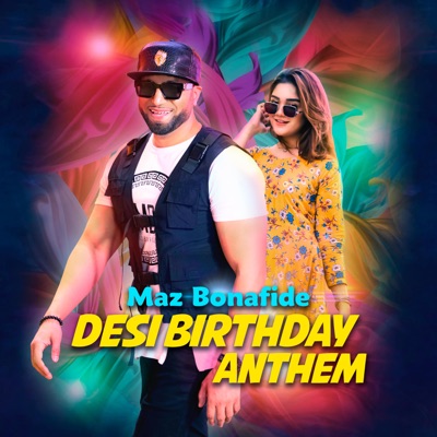  - Desi Birthday Anthem