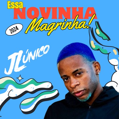 Dj Jl o &#250;nico - Essa Novinha Magrinha