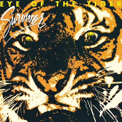 Survivor - Eye of the Tiger (Remastered)