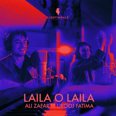 Ali Zafar - Laila O Laila (feat. Urooj Fatima)