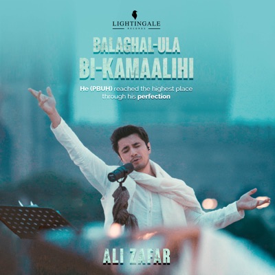 Ali Zafar - Balaghal-Ula Bi-Kamaalihi