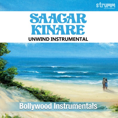  - Saagar Kinare (Unwind Instrumental)