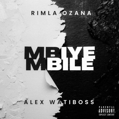  - Mbiye Mbile (feat. Alex Watiboss)