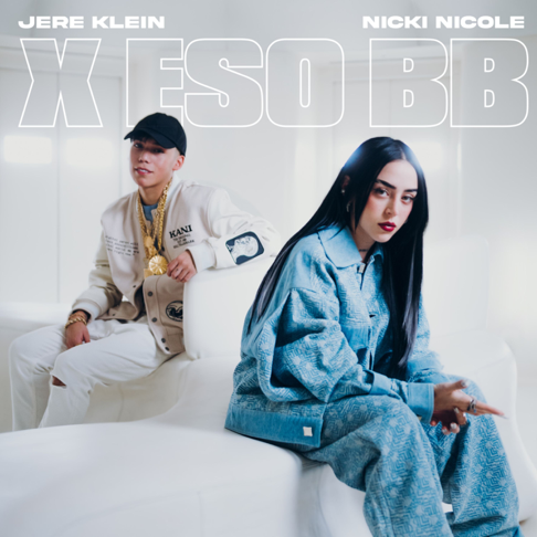 Jere Klein, Nicki Nicole - X ESO BB