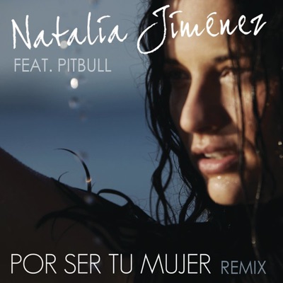  - Por Ser Tu Mujer (Motiff Remix) [feat. Pitbull]