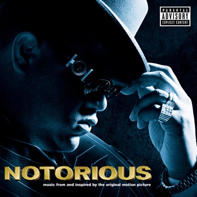  - Notorious (Music from and Inspired By the Original Motion Picture) [Deluxe Version]