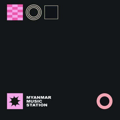  - Myanmar Music Station Volume 6