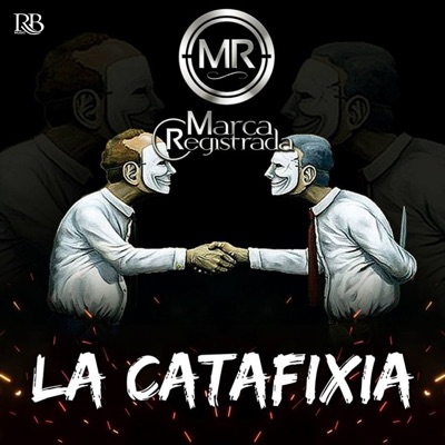 Grupo Marca Registrada - La Catafixia