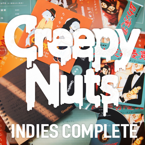 Creepy Nuts - Indies Complete