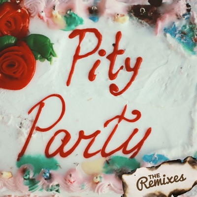  - Pity Party (Remixes)