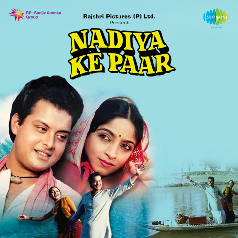  - Nadiya Ke Paar (Original Motion Picture Soundtrack)