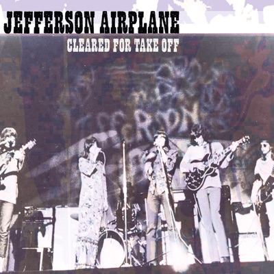 Jefferson Airplane - Cleared For Take