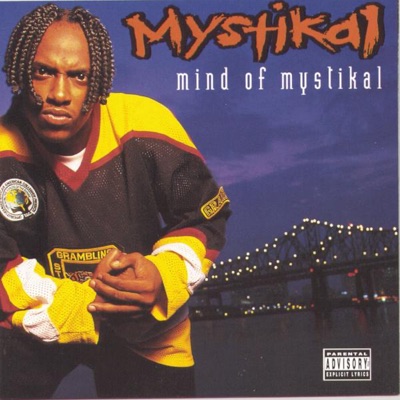  - Mind of Mystikal