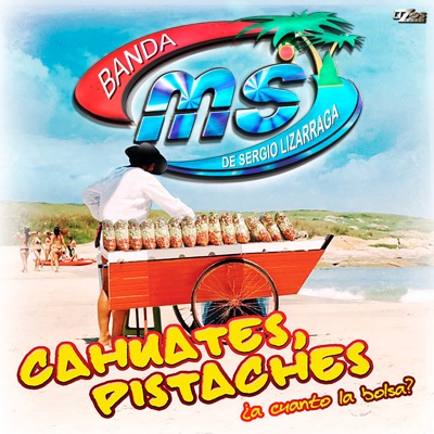 BANDA MS - Cahuates, Pistaches