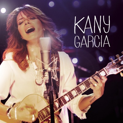  - Kany García