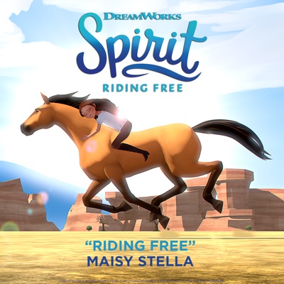  - Riding Free (Spirit: Riding Free)