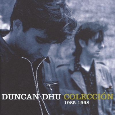 Duncan Dhu - Colección, 1985