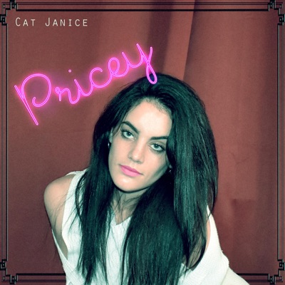 Cat Janice - Pricey