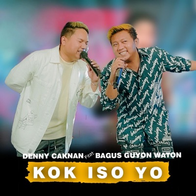 Denny Caknan - Kok Iso Yo (feat. Bagus Guyon Waton)